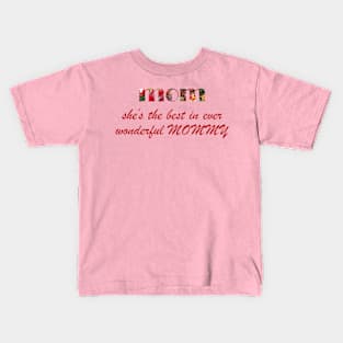 wonderful mom Kids T-Shirt